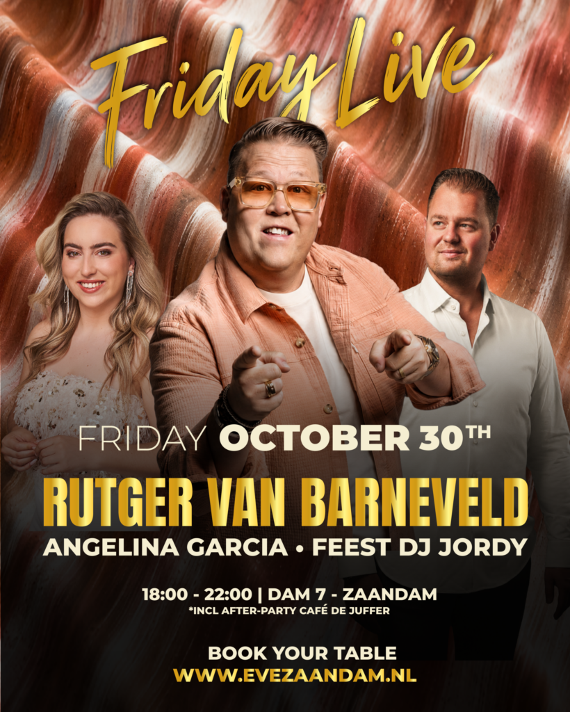 Dinnershow Friday Live! met Rutger van Barneveld, Angelina Garcia en Feest DJ Jordy in Zaanstad